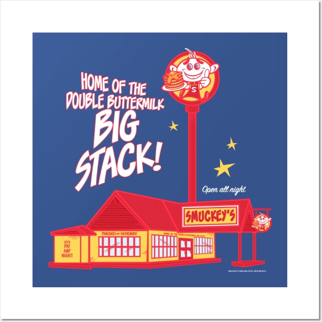 SMUCKEY'S: Home of the double buttermilk BIG STACK! Wall Art by StudioSiskart 